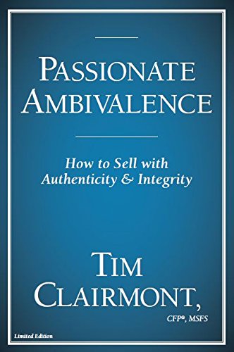 Passionate Ambivalence By Tim Clairmont